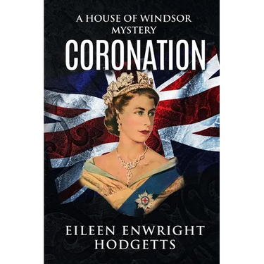 Coronation: A House of Windsor Mystery