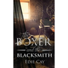 The Boxer and the Blacksmith