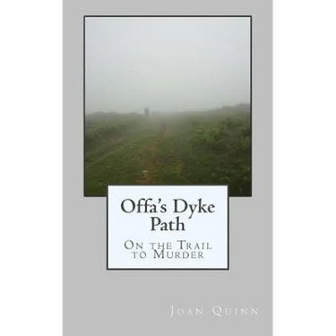 Offa's Dyke Path: On the Trail to Murder