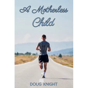 A Motherless Child