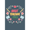 Best Teacher Ever: Teacher Appreciation Gift, Teacher Thank You Gift, Teacher End of the School Year Gift, Birthday Gift for Teachers, Te