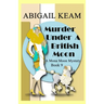 Murder Under A British Moon: A 1930s Mona Moon Historical Cozy Mystery Book 9