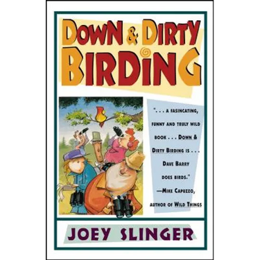 Down & Dirty Birding