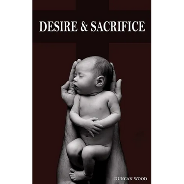 Desire and Sacrifice