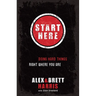 Start Here: Doing Hard Things Right Where You Are