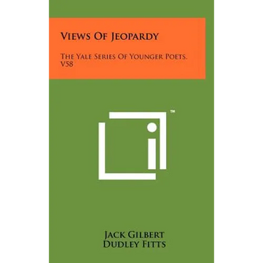 Views of Jeopardy: The Yale Series of Younger Poets, V58