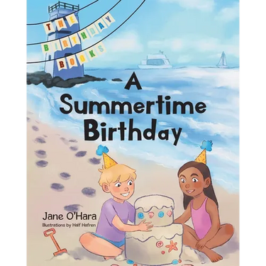 A Summertime Birthday