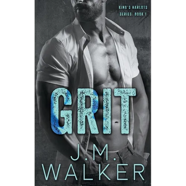 Grit (King's Harlots, #1)