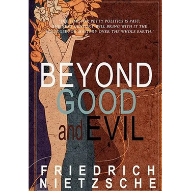 Beyond Good and Evil