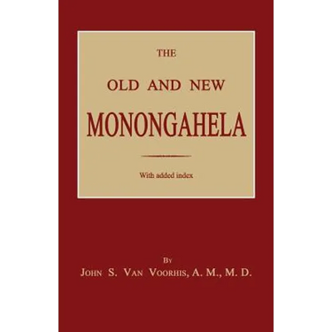 The Old and New Monongahela