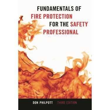 Fundamentals of Fire Protection for the Safety Professional