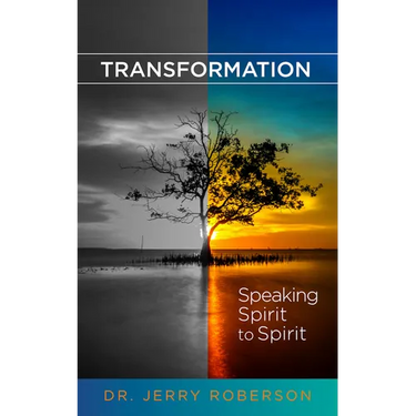 Transformation: Speaking Spirit to Spirit