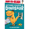 Nothing Scares a Dinosaur: Ready-To-Read Level 1