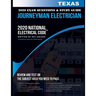 Texas 2020 Journeyman Electrician Exam Questions and Study Guide: 400+ Questions for study on the National Electrical Code