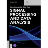 Signal Processing and Data Analysis