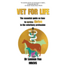 Vet for Life: The essential guide on how to thrive in the veterinary profession