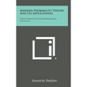 Modern Probability Theory and Its Applications: Wiley Publication in Mathematical Statistics