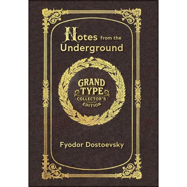 Large Print - Notes from the Underground - Grand Type Collector's Edition - Matte Hardcover with Dust Jacket