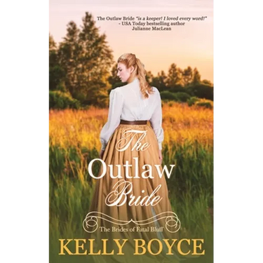 The Outlaw Bride: The Brides of Fatal Bluff
