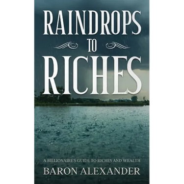 Raindrops to Riches