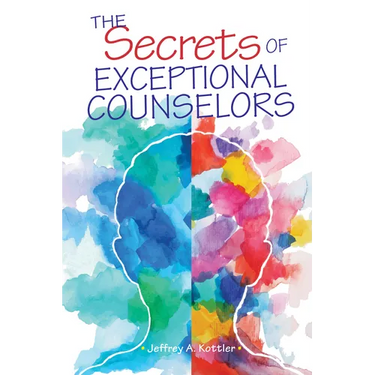 The Secrets of Exceptional Counselors