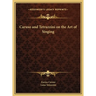 Caruso and Tetrazzini on the Art of Singing