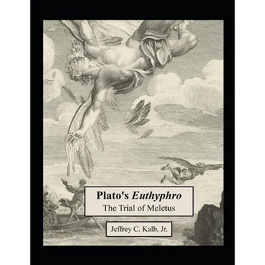 Plato's Euthyphro: The Trial of Meletus