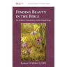 Finding Beauty in the Bible: An Aesthetic Commentary on the Song of Songs