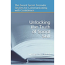 Unlocking the Truth of Social Skill: The Social Skill Formula: Secrets for Communicating with Confidence