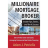 Millionaire Mortgage Broker