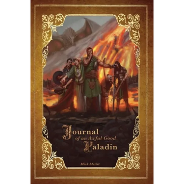 Journal of an Awful Good Paladin: Book 1