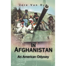 In Afghanistan: An American Odyssey