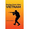 Stories from War: Vietnam