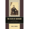 The Faith of Emerson: American Transcendentalism, Kantian Epistemology, and Vedantic Thought