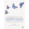 Getting the Best Out of Supervision in Counselling & Psychotherapy: A Guide for the Supervisee