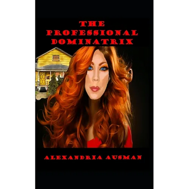 The Professional Dominatrix