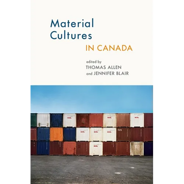 Material Cultures in Canada