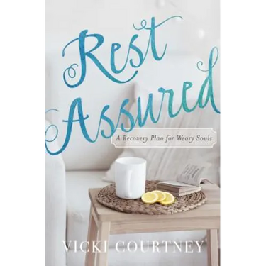 Rest Assured: A Recovery Plan for Weary Souls
