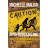 Open Borders Inc.: Who's Funding America's Destruction?