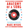 Anatomy of a Song: The Oral History of 45 Iconic Hits That Changed Rock, R&B and Pop