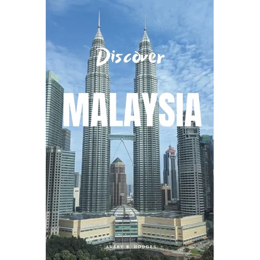 Discover Malaysia