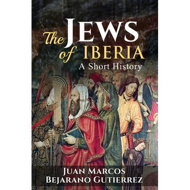 The Jews of Iberia: A Short History