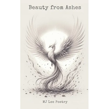 Beauty from Ashes