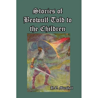 Stories of Beowulf Told to the Children