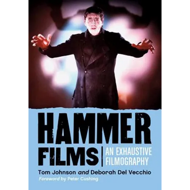 Hammer Films: An Exhaustive Filmography