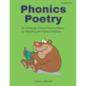 Phonics Poetry: An Anthology of Short Phonics Poems for Decoding and Fluency Practice