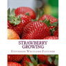 Strawberry Growing