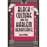 Black Culture and the Harlem Renaissance