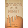 Horror in the Night: Gregory's Story