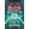 The Miskatonic University Spiritualism Club